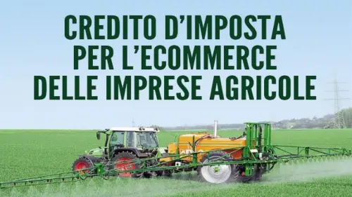 Credito d'imposta in Agricoltura per l'e-commerce